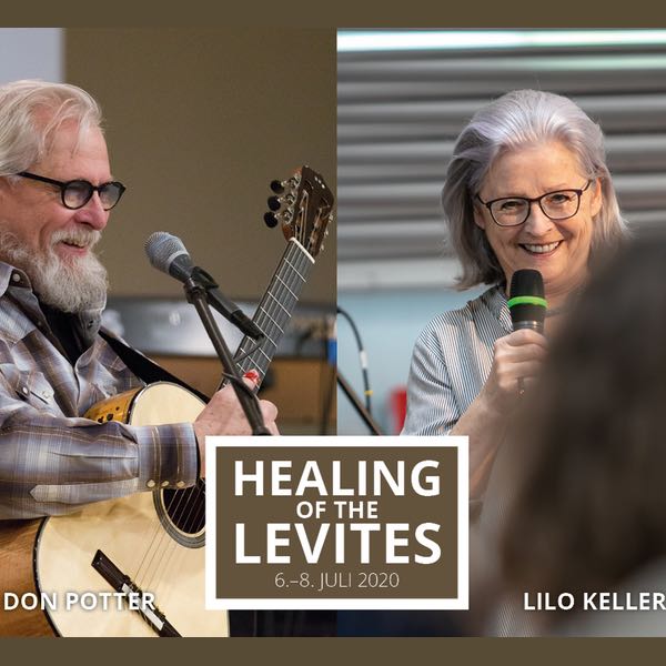 Healing of the Levites - Don Potter, Lilo Keller - Rückblick